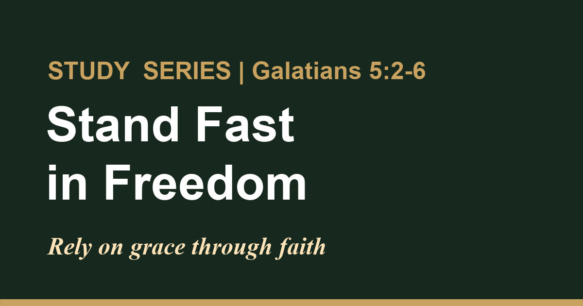 Featured image for “Rely On Grace Through Faith”